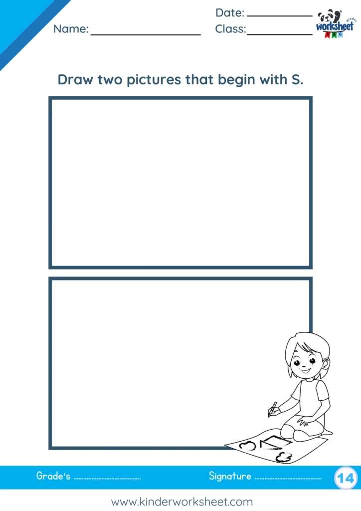 Draw two pictures that begin with S. 