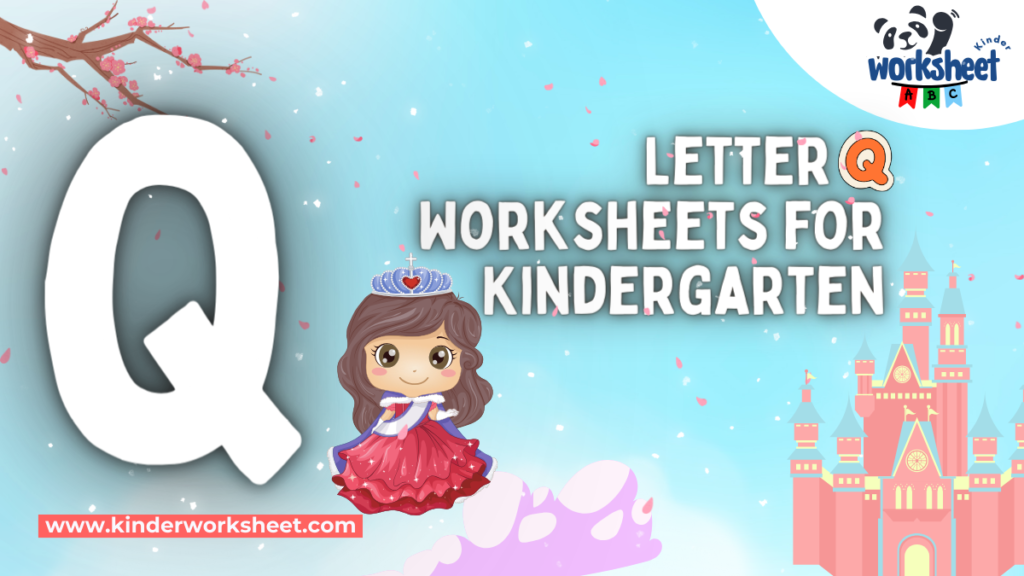 Letter Q Worksheets for Kindergarten