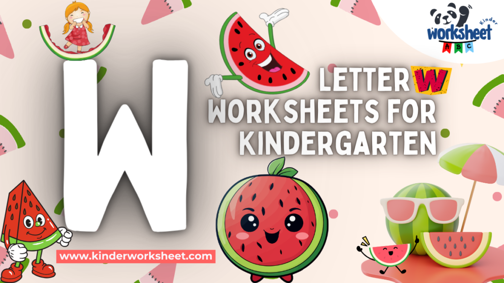 Letter W Worksheets for Kindergarten