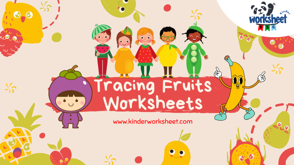 Tracing Fruits Worksheets