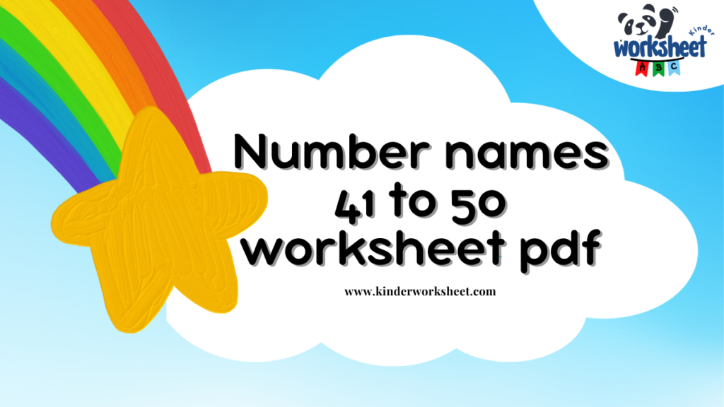 Number names 41 to 50 worksheet pdf