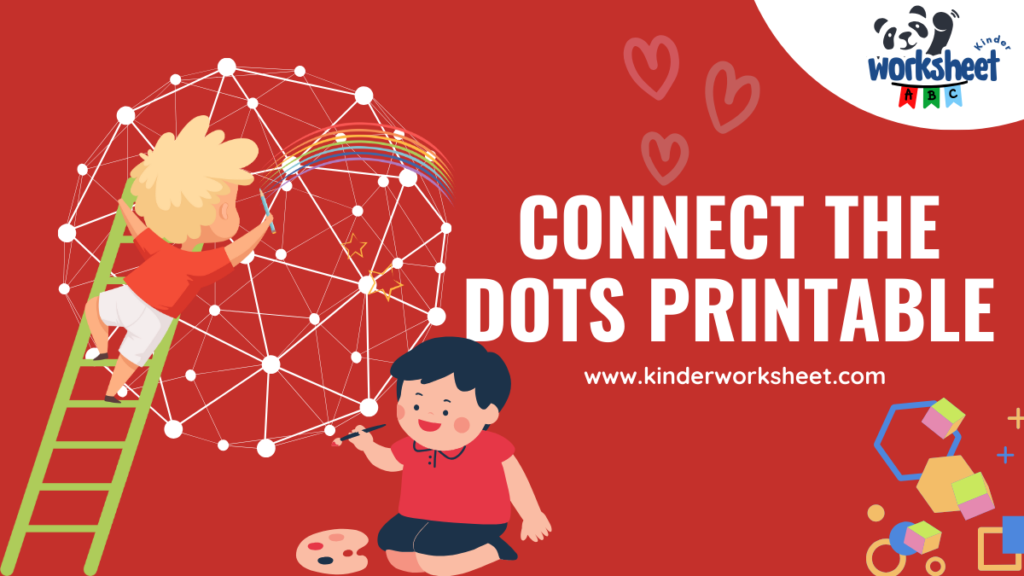 Connect the Dots Printable